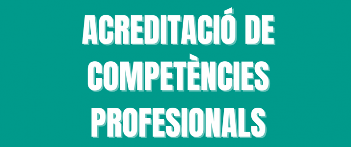 Jornada Informativa de Acreditació de Competencies Profesionals