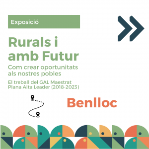 Exposició RURALS I AMB FUTUR